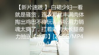 【极品经典❤️女性私密大保健】收房租的房姐去按摩被欲望占据 被推油少年强插爆操 中途摘套没忍住内射 高清源码录制