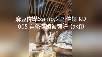 重磅！在成都商务KTV上班的极品女神！【破她处】身高165，颜值不输抖音网红，性格爽快大方，满嘴黄色笑话 (6)