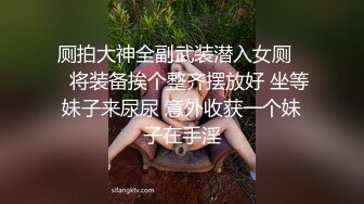 ★☆福利分享☆★明星颜值❤️巅峰唯美女神，性感清纯并存，美乳翘臀大长腿，极品身材，外表清纯靓丽床上风骚 极品尤物