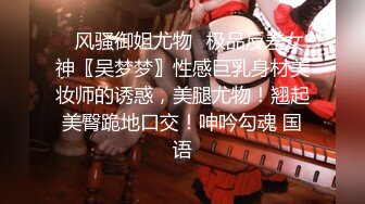 极品美乳&nbsp;&nbsp;风骚妩媚俏佳人&nbsp;&nbsp;沙发干到桌旁&nbsp;&nbsp;口含鸡巴香艳刺激 后入高潮精彩