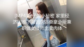 ✿顶级女神✿180长腿女神▌苹果▌嫩穴淫水超多肏起来汁汁作响