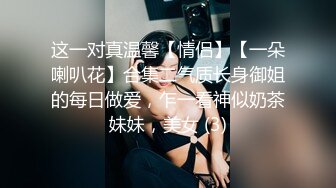 【胖子传媒工作室】约熟女带回酒店干，吃饱喝足开操