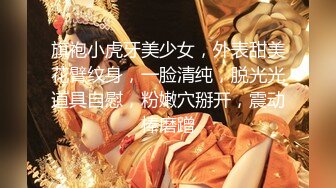 风骚无比~白虎妹妹~洗白白净净，等狼友来把她操！前操后插上屌下顶，激情互舔下体，爸爸插深一点，受不了啦，射里面吧！