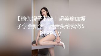 【新片速遞】 重磅推荐❤️女神解锁毒龙和舌吻【晴儿宝贝】美妙肉体骚弄舞姿~十分迷人❤️叫声让人超上头销魂~简直馋死我了！[2.68G/MP4/05:03:01]