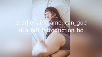 charlie_laine_american_guest..a_hot_introduction_hd