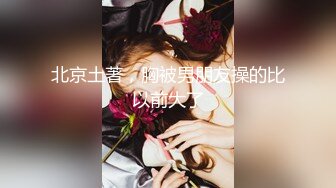 『家有迷人小嫂』在客厅背着哥哥和小嫂子做爱放开姿势操❤️一个不留神全内射进了逼里