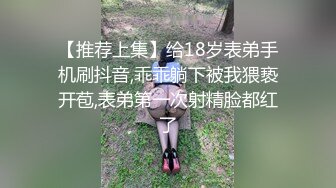 浩源学长新作,00后白筋小学弟,细腰翘臀超爽干射