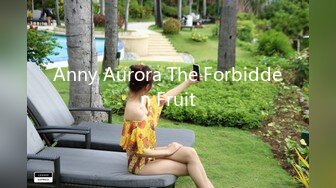 Anny Aurora The Forbidden Fruit