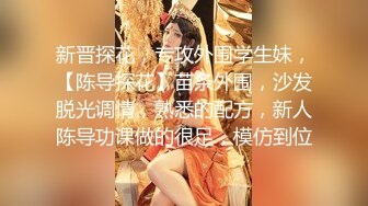 小陈头星选白衣长相甜美大奶妹子第三炮，让小哥进来玩一会自己再来一次